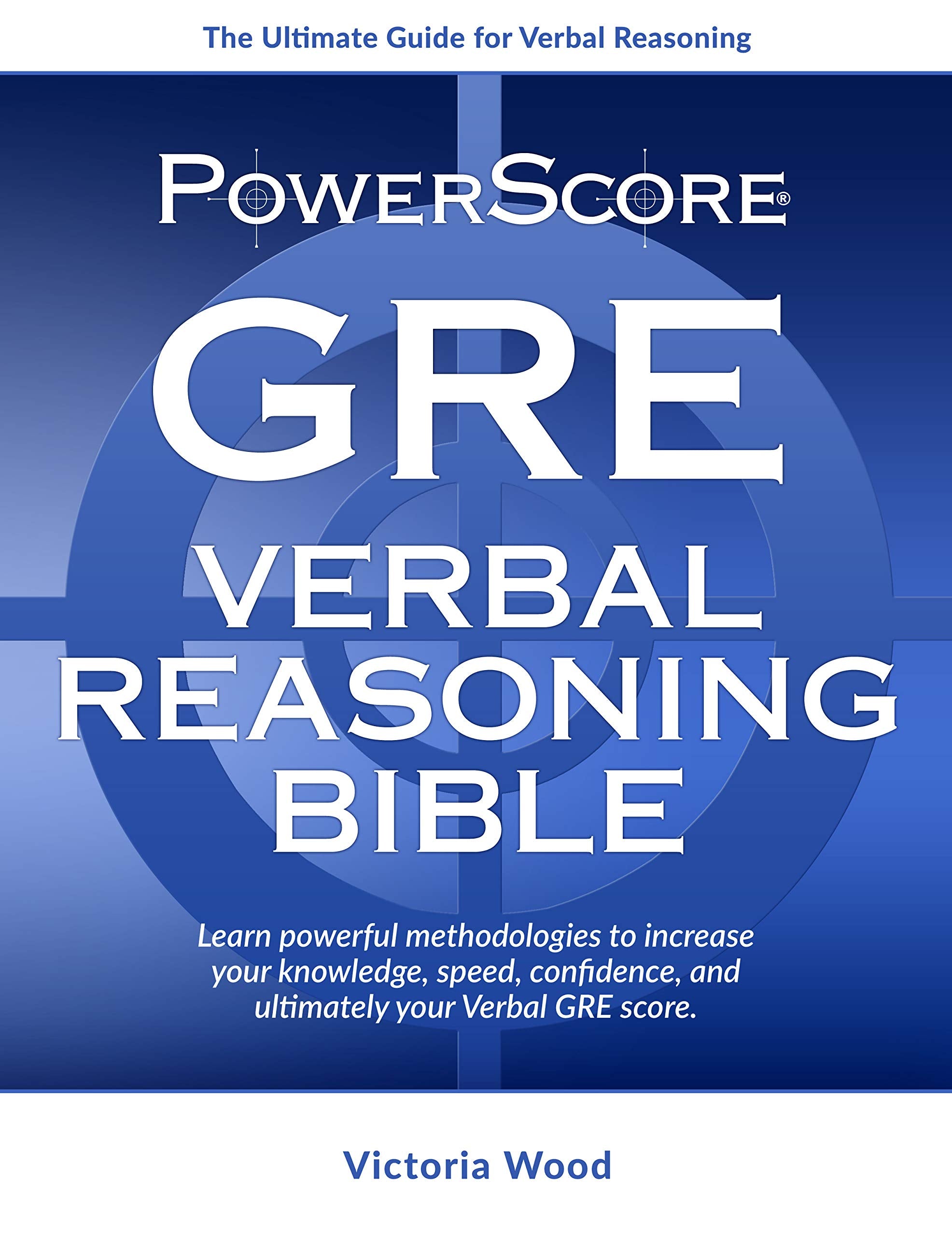 The PowerScore GRE Verbal Reasoning Bible,Used