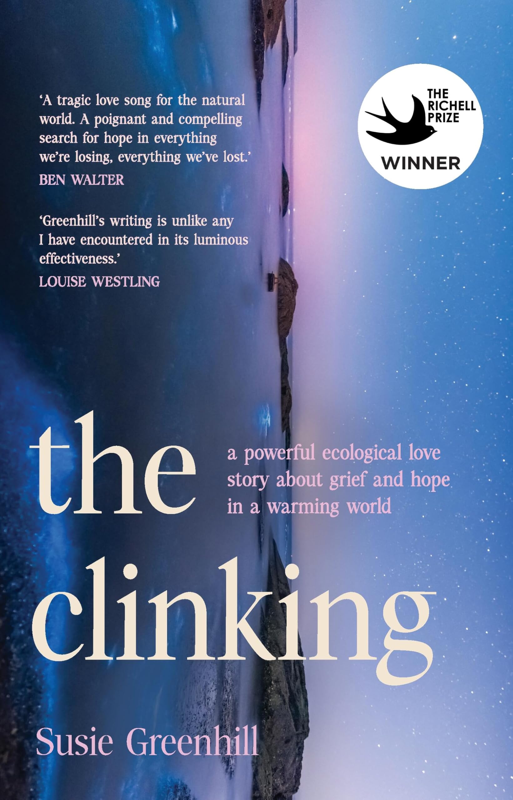 The Clinking: A Powerful Ecological Love Story About Grief And Hope In A Warming World