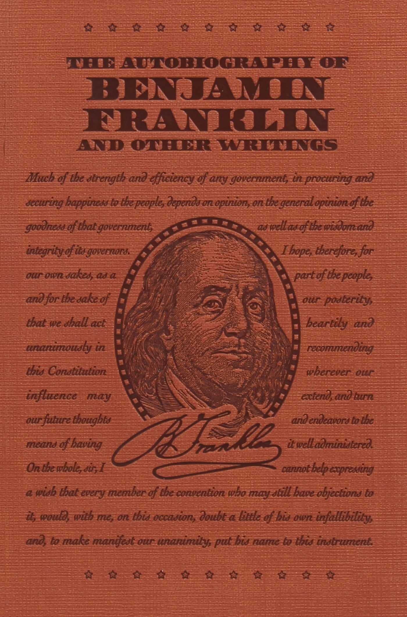 The Autobiography Of Benjamin Franklin And Other Writings (Word Cloud Classics)