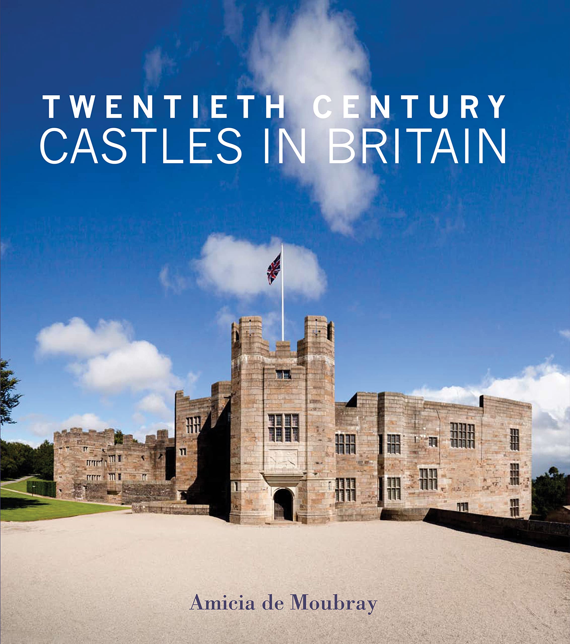 Twentieth Century Castles in Britain,Used
