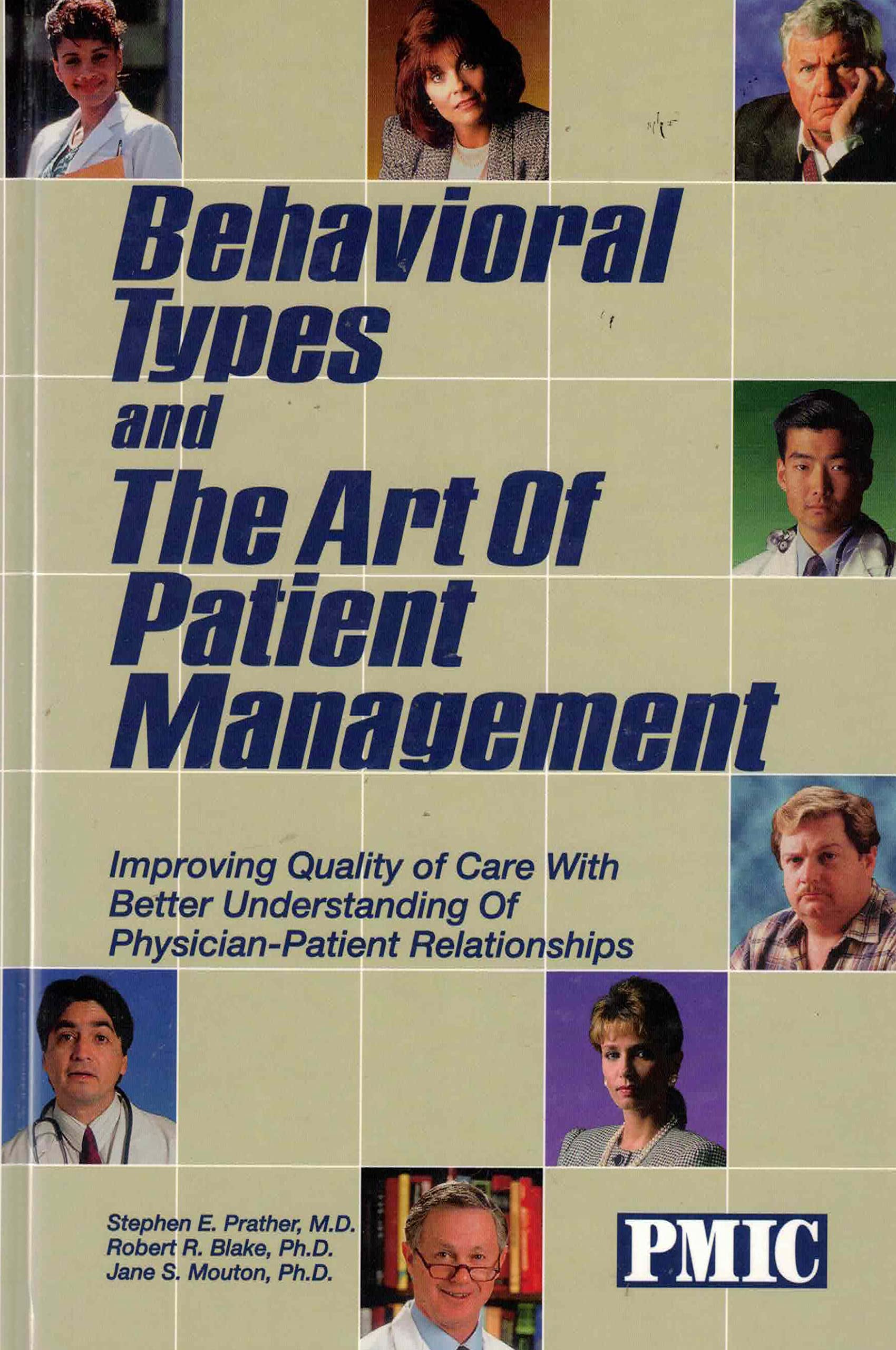 Behavioral Types and the Art of Patient Management: Improving Quality of Care With Better Understanding of PhysicianPatient Rel,Used