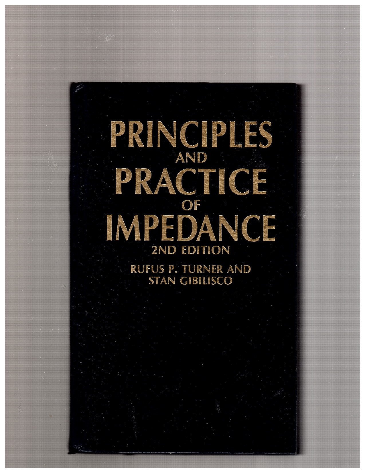 Principles and Practice of Impedance,New