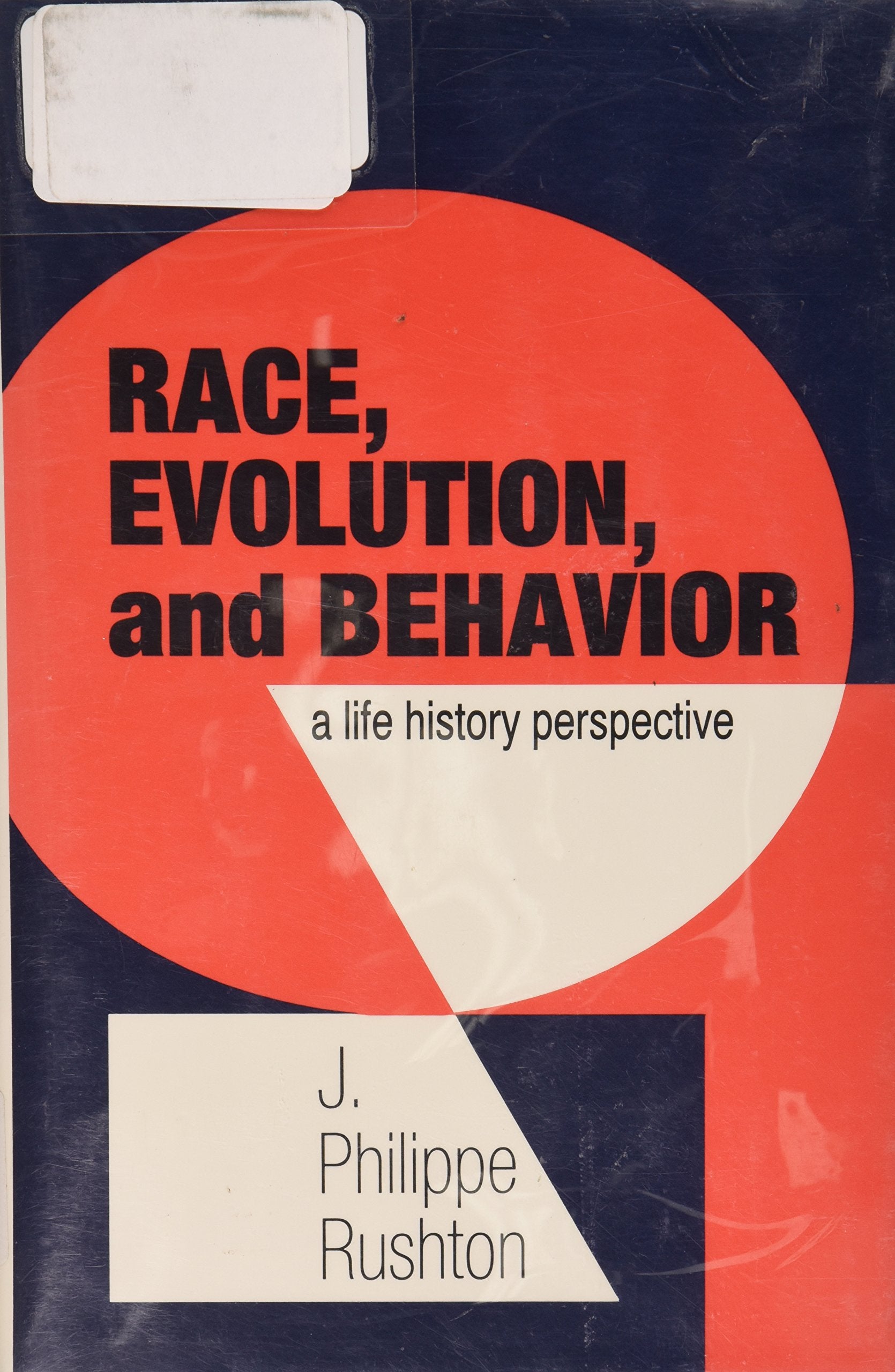 Race, Evolution, And Behavior: A Life History Perspective