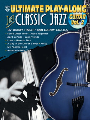 Ultimate Playalong Guitar Just Classic Jazz, Vol 2 (Book & Cd)