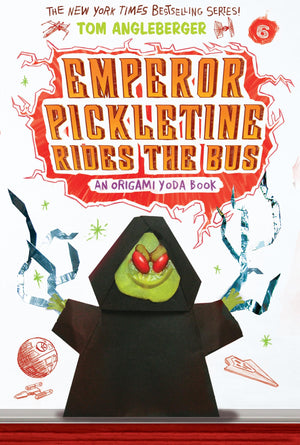 Emperor Pickletine Rides the Bus (Origami Yoda #6) (Volume 6),New