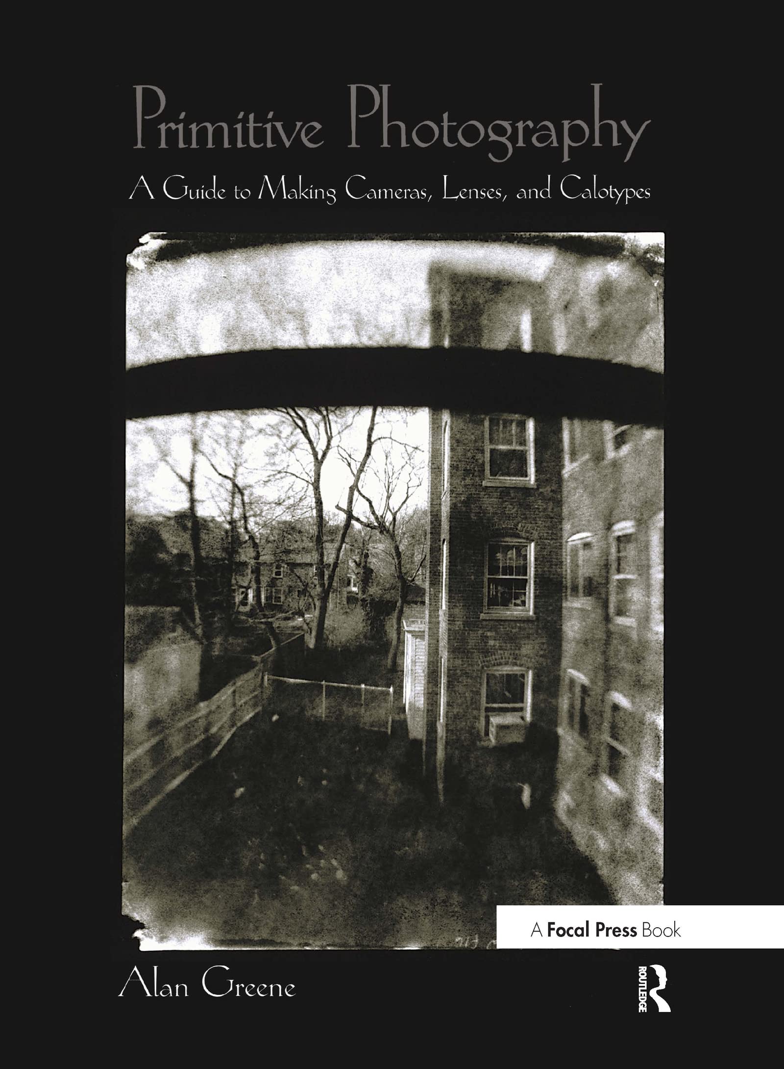 Primitive Photography (Alternative Process Photography),Used