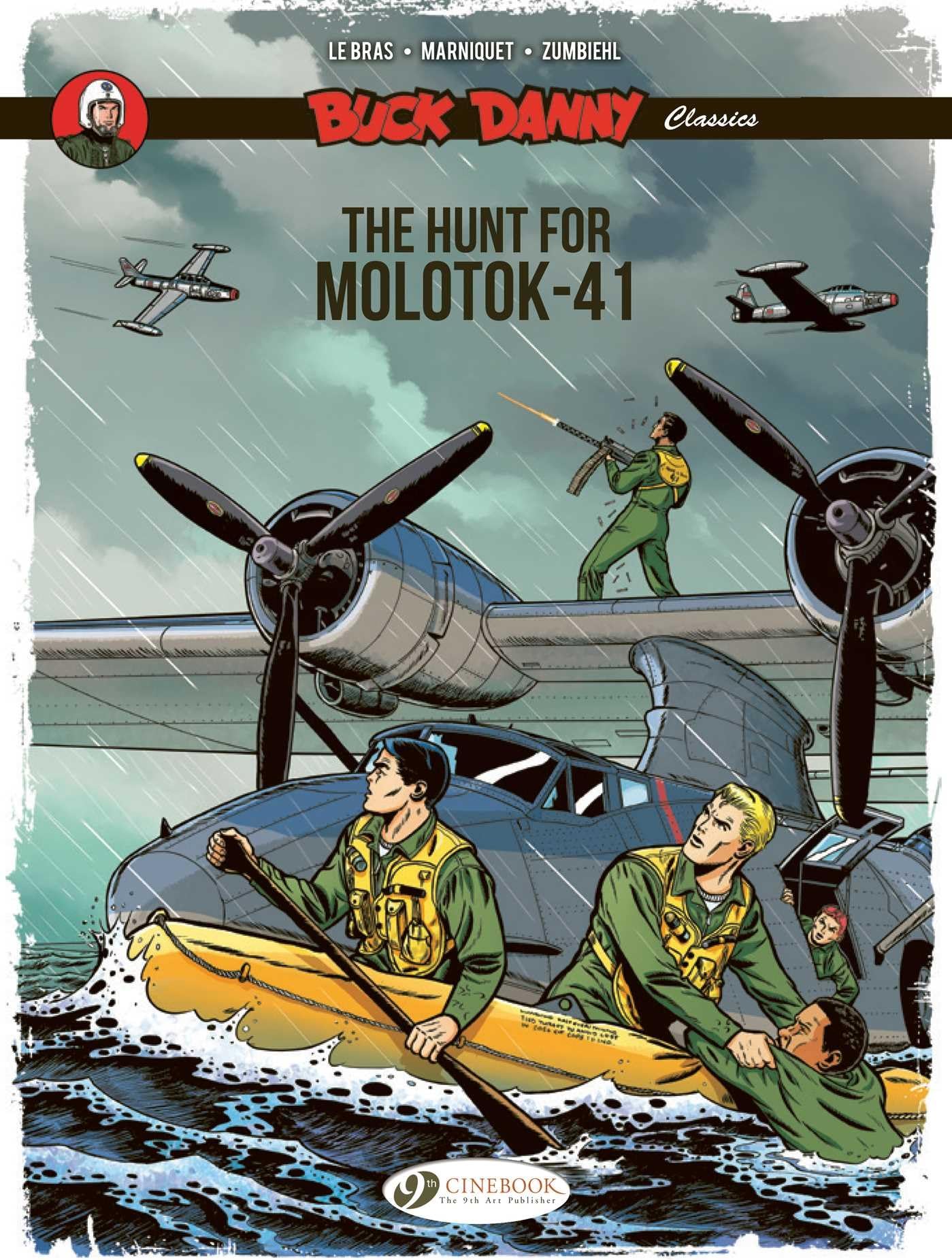 The Hunt For Molotok41 (Buck Danny Classics)