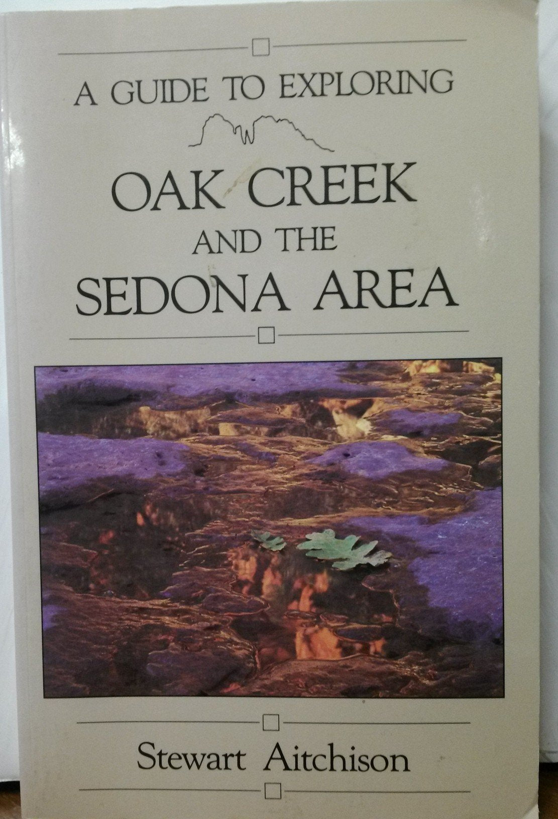 A Guide to Exploring Oak Creek and the Sedona Area