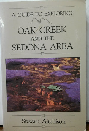 A Guide to Exploring Oak Creek and the Sedona Area