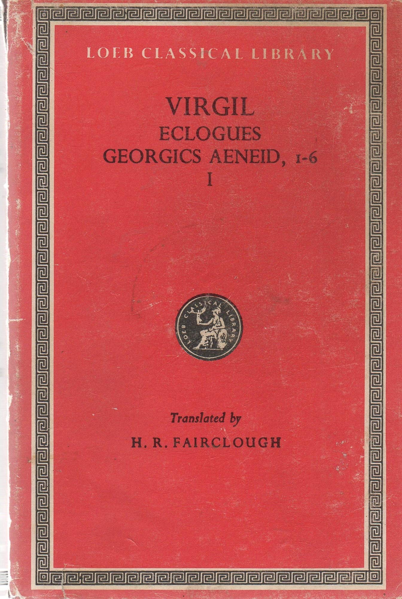 Virgil: EcloguesGeorgicsAeneid Books IVI (Loeb classical library),New