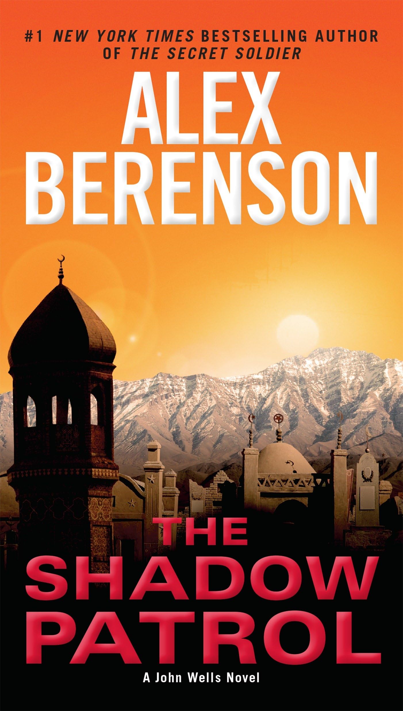 The Shadow Patrol (A John Wells Novel),Used