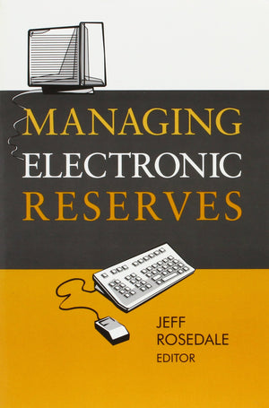 Managing Electronic Reserves,Used