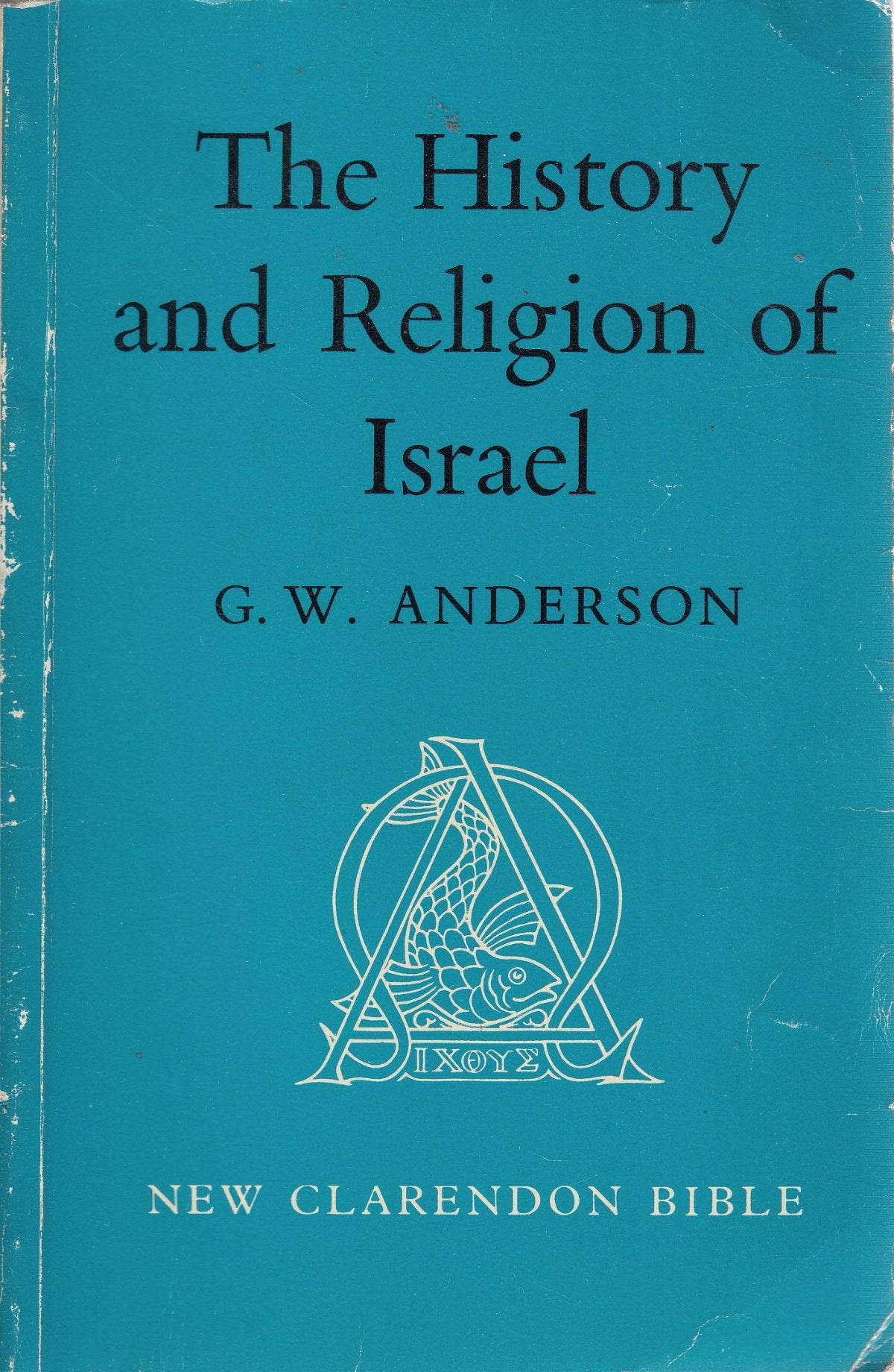 The History and Religion of Israel (Old Testament),Used