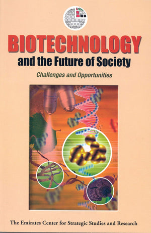Biotechnology And The Future Of Society: Challenges And Opportunities,Used