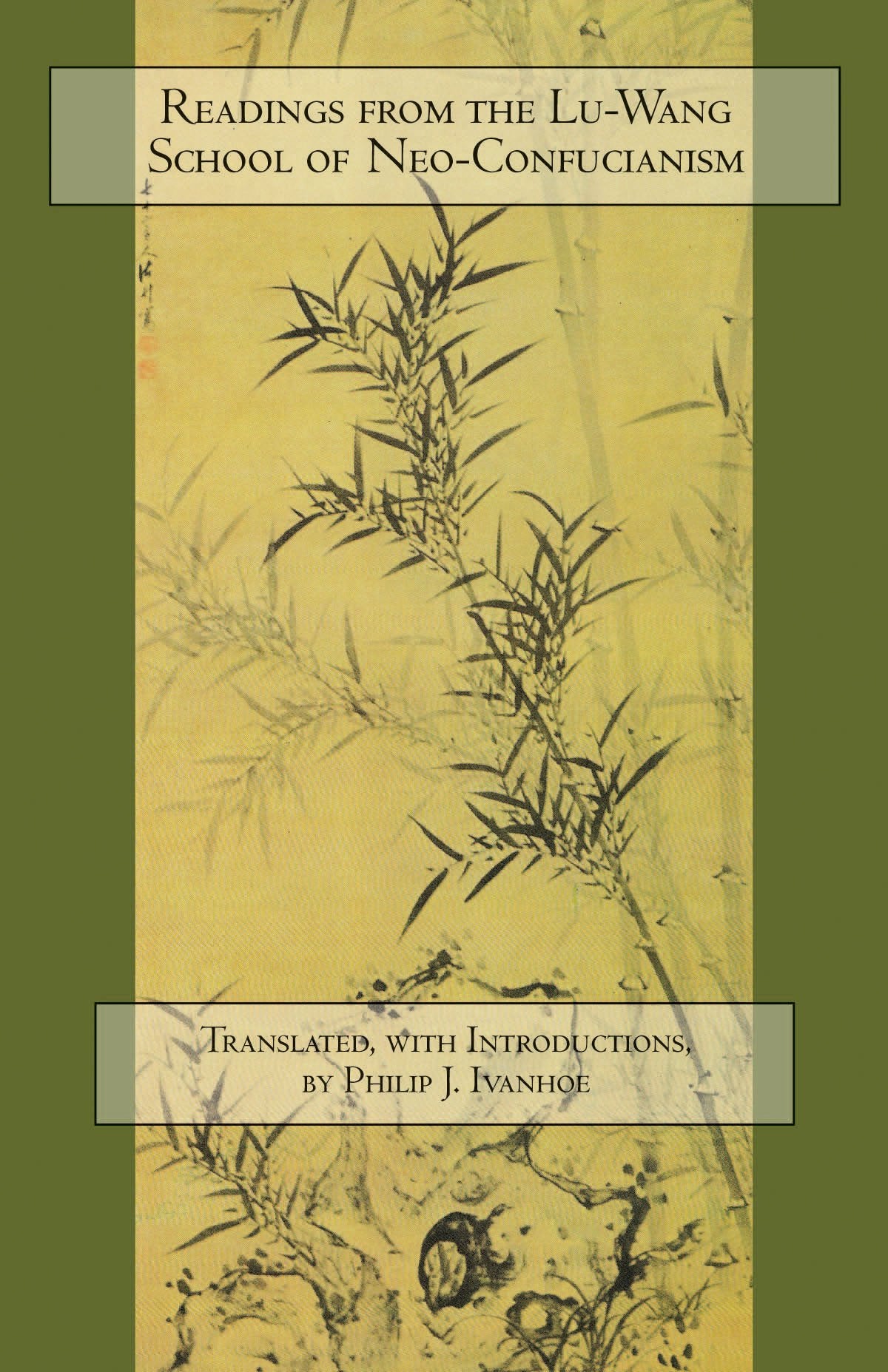 Readings from the LuWang School of NeoConfucianism,Used