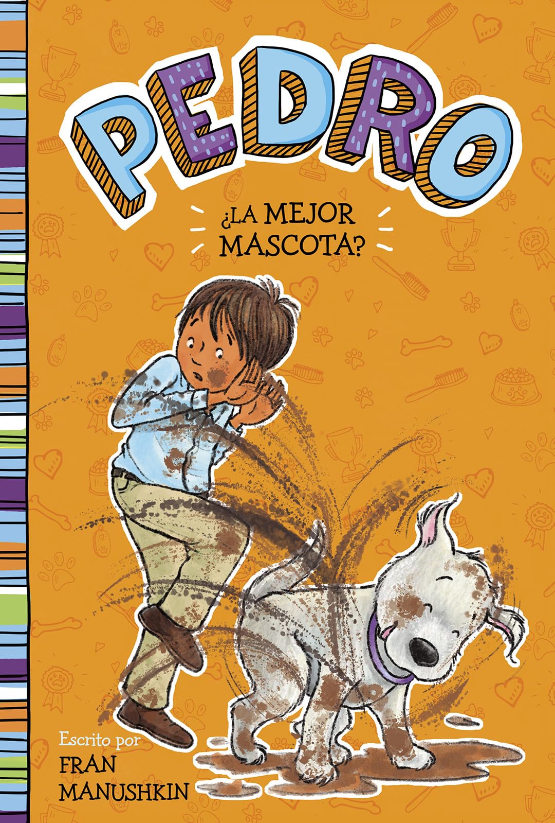 la Mejor Mascota? (Pedro En Espaol) (Spanish Edition),Used