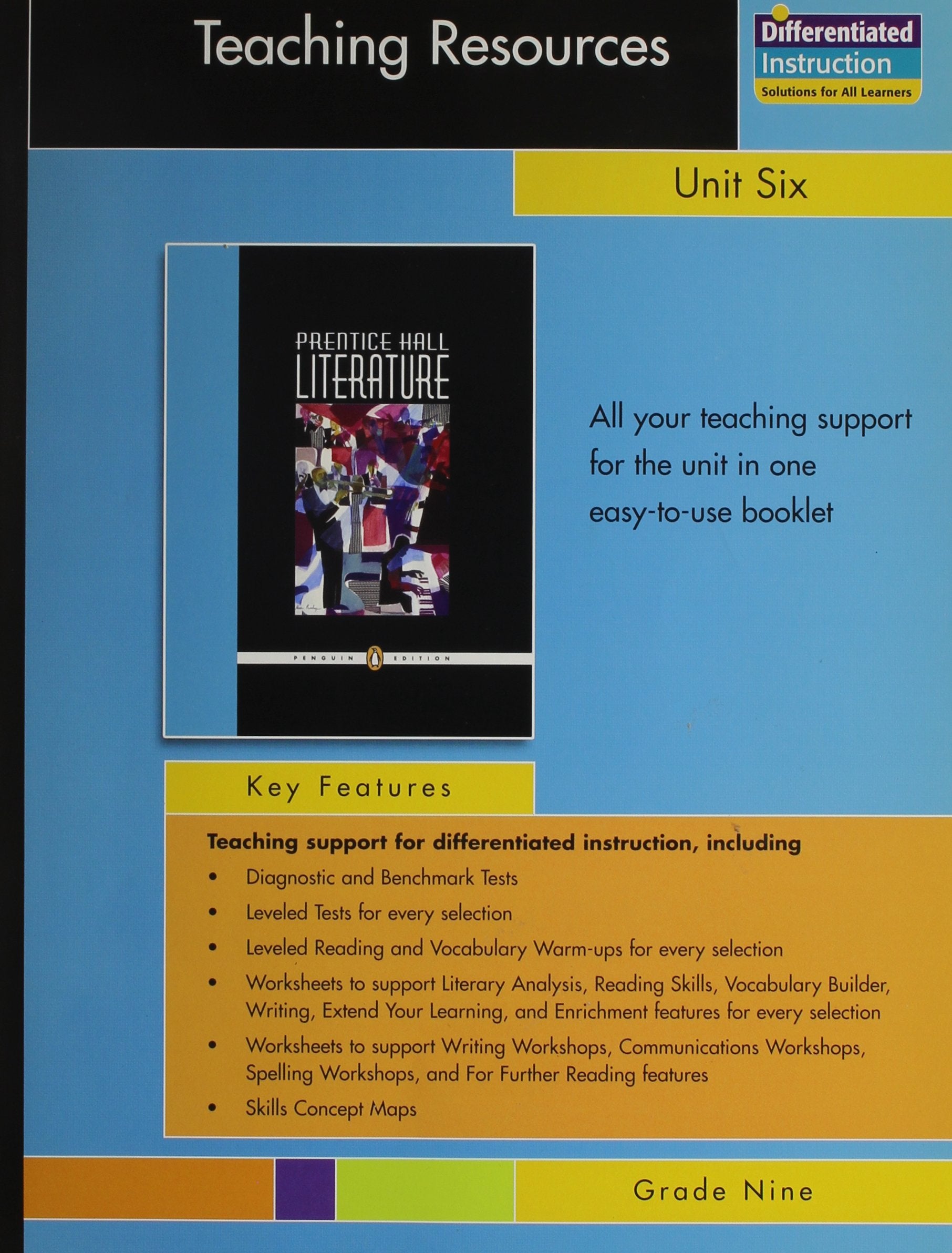 PRENTICE HALL LITERATURE PENGUIN EDITION TEACHING RESOURCES UNIT 6 THEMES IN LITERATURE HEROISM GRADE 9 2007C,Used