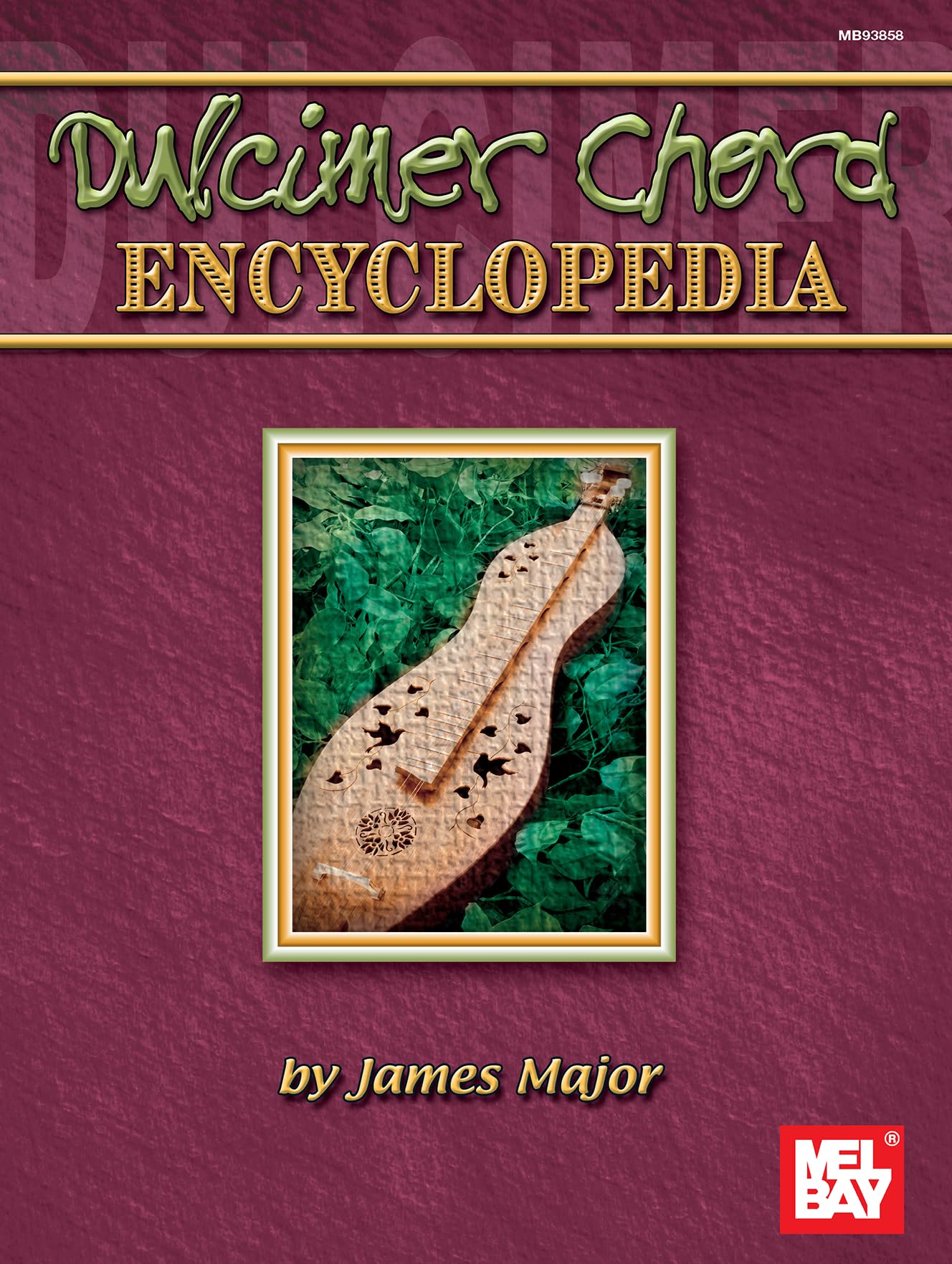 Mel Bay Dulcimer Chord Encyclopedia-used