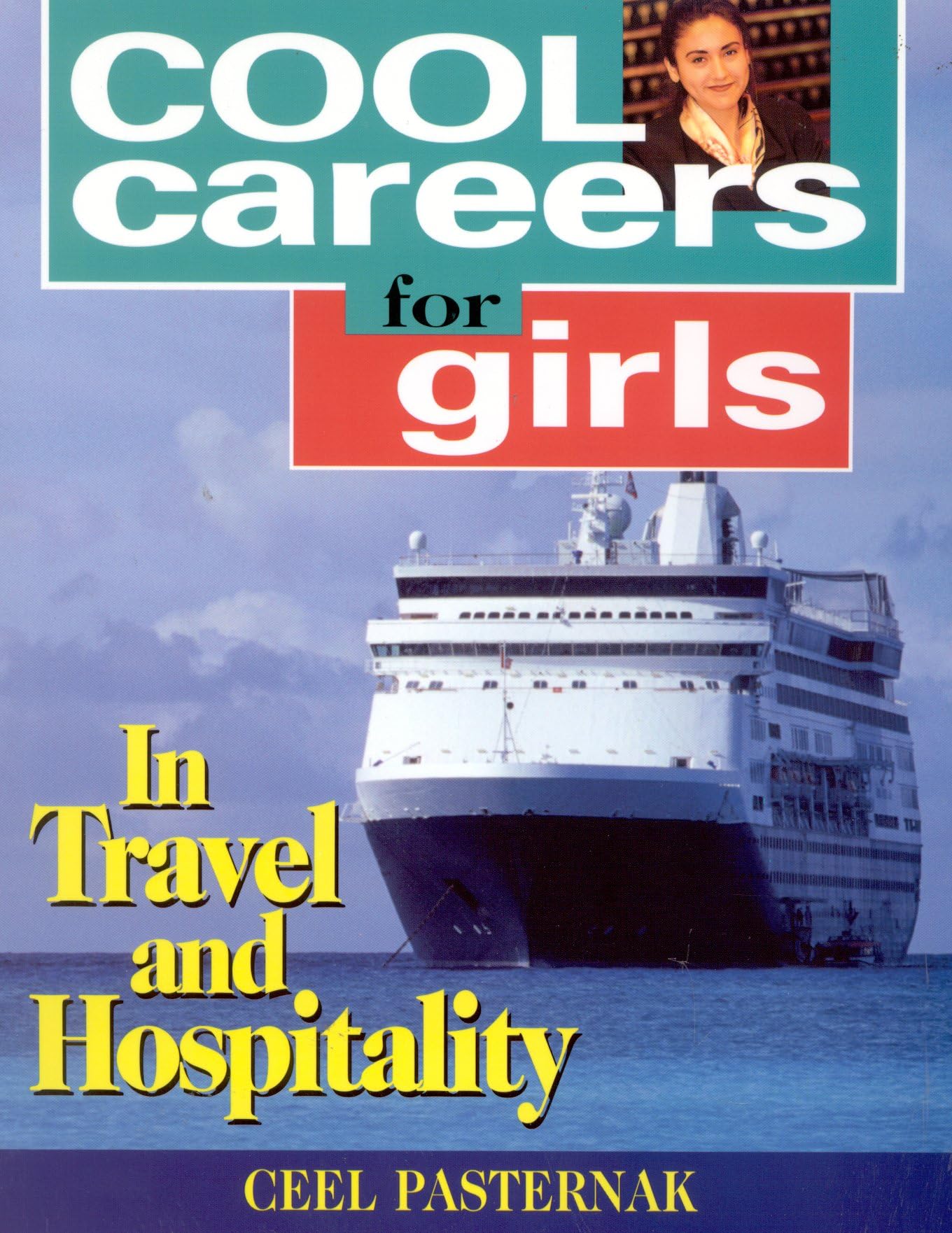 Cool Careers for Girls in Travel and Hospitality,Used