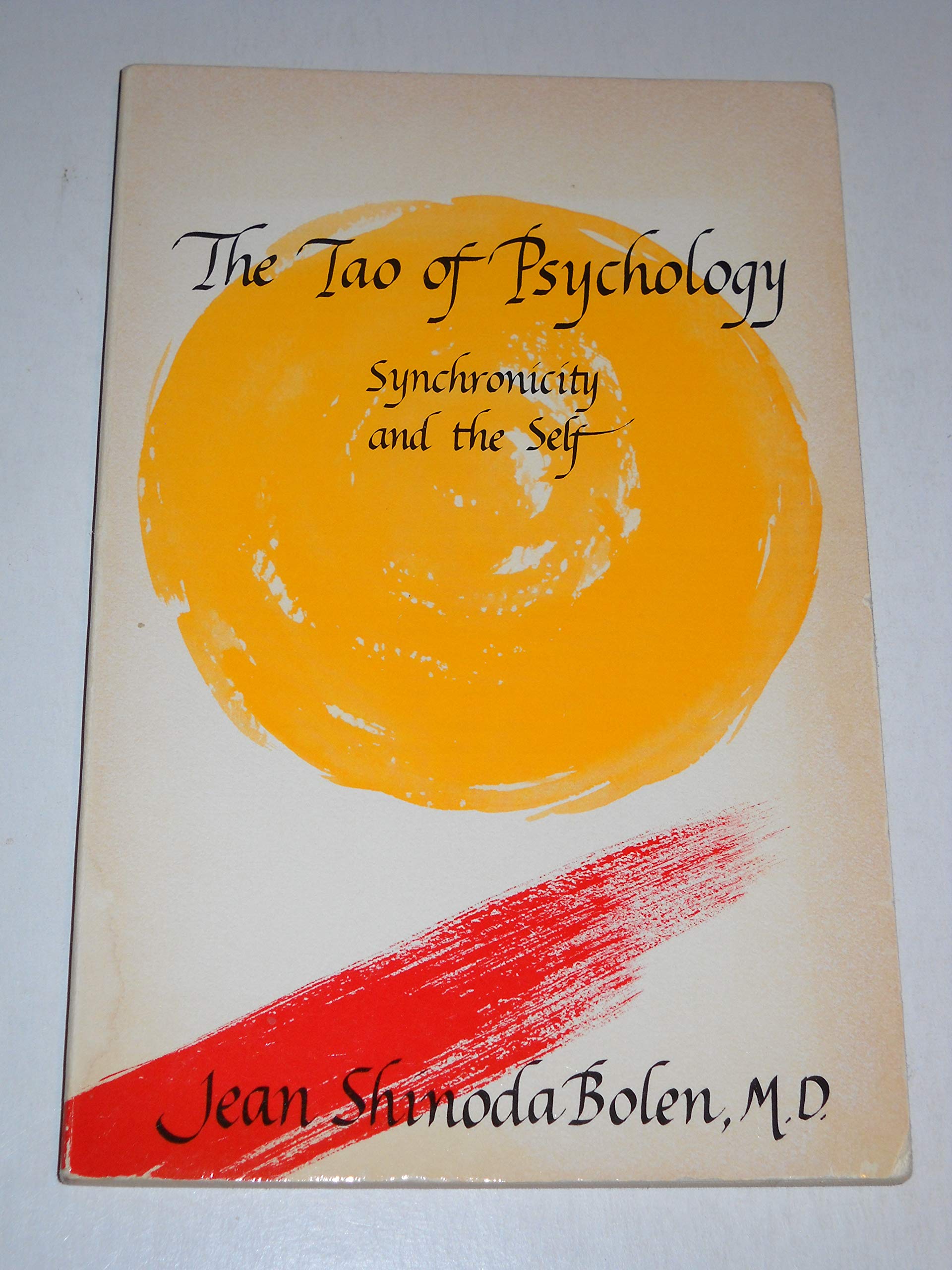 The Tao Of Psychology: Synchronicity And Self,New