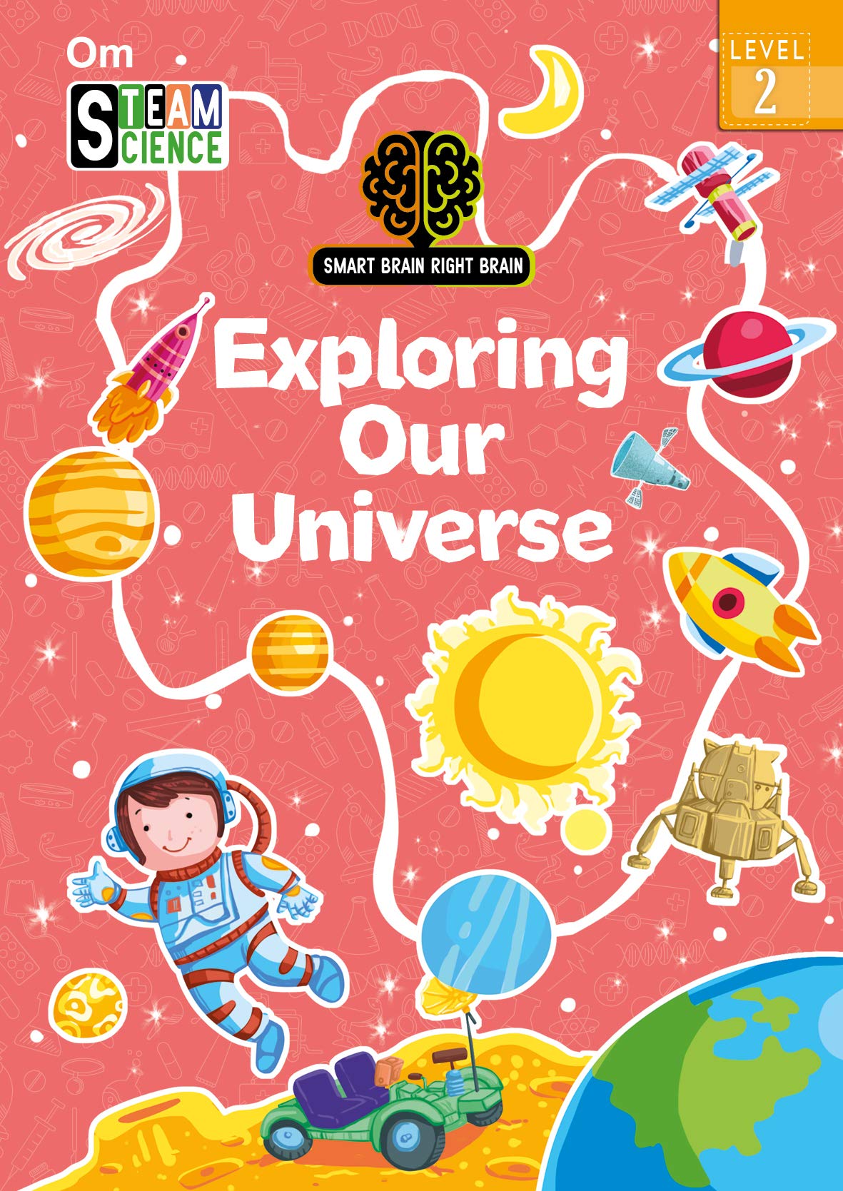 Smart Brain Right Brain: Science Level 2 Exploring Our Universe (Steam)