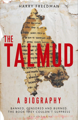 The Talmud  A Biography: Banned, censored and burned. The book they couldn't suppress,Used