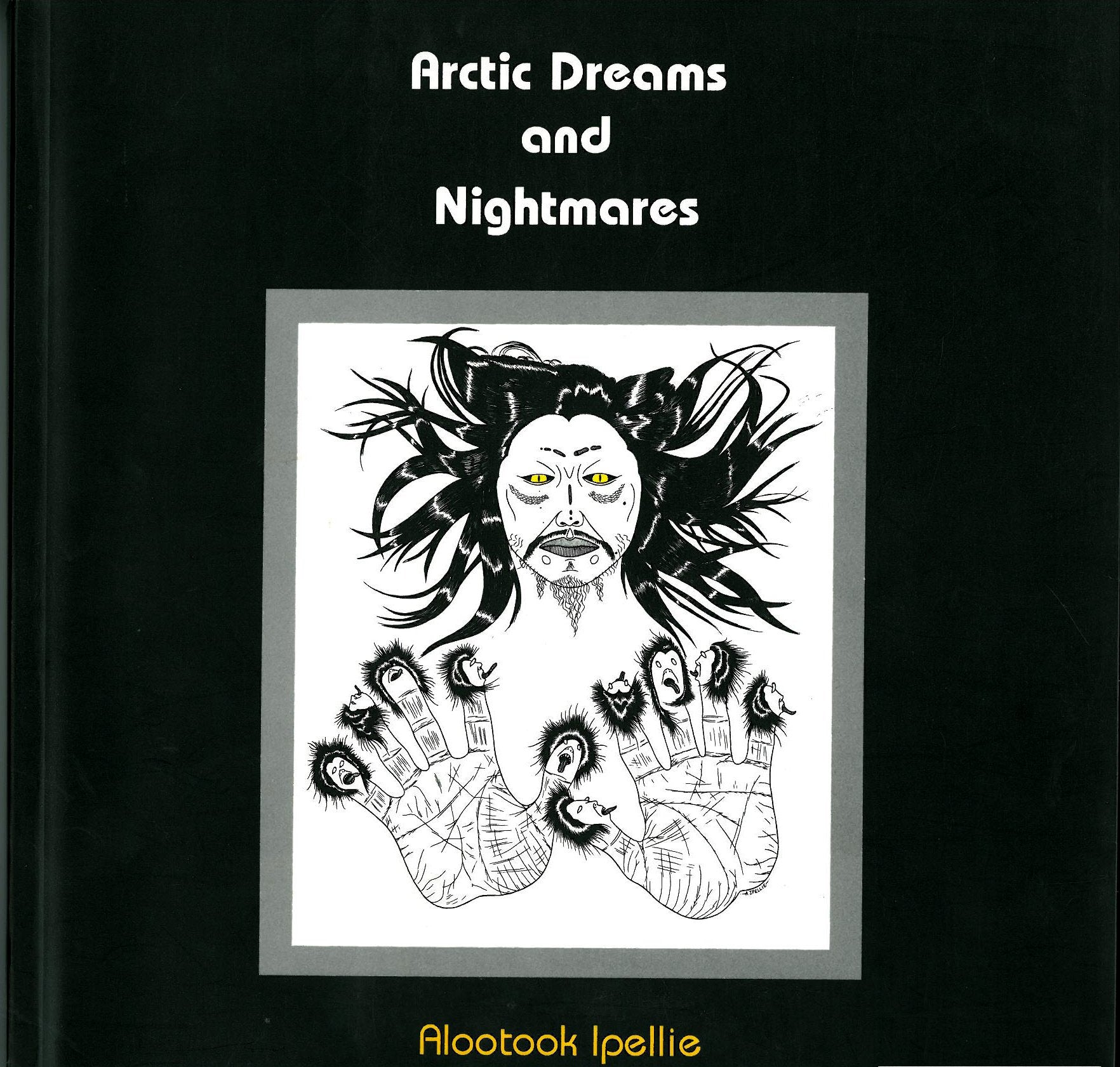 Arctic Dreams and Nightmares,Used