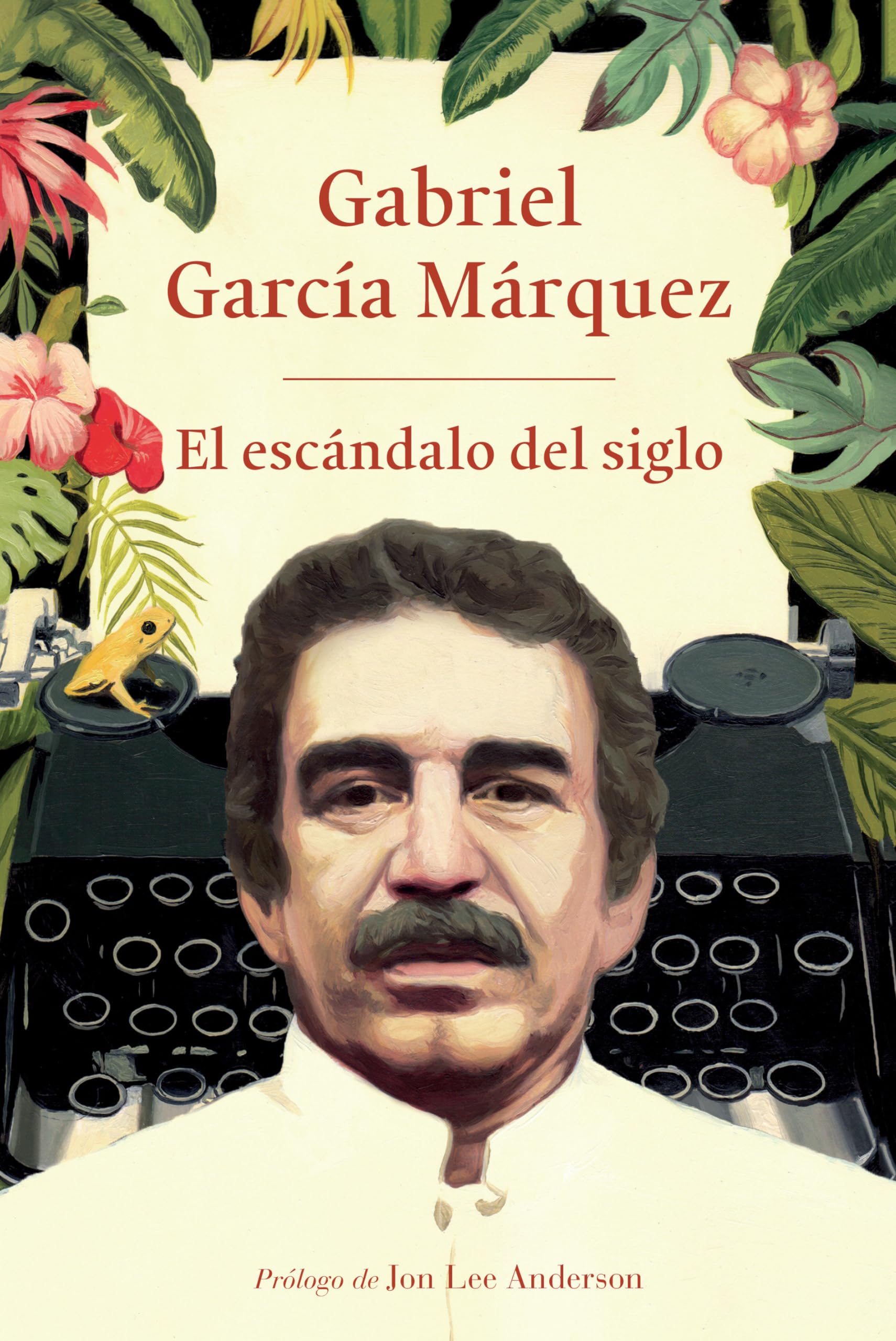 El escndalo del siglo / The Scandal of the Century: Textos en prensa y revistas (19501984) (Spanish Edition),New