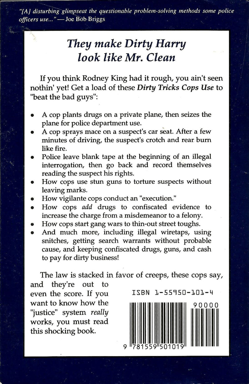 Dirty Tricks Cops Use: And Why They Use Them,Used