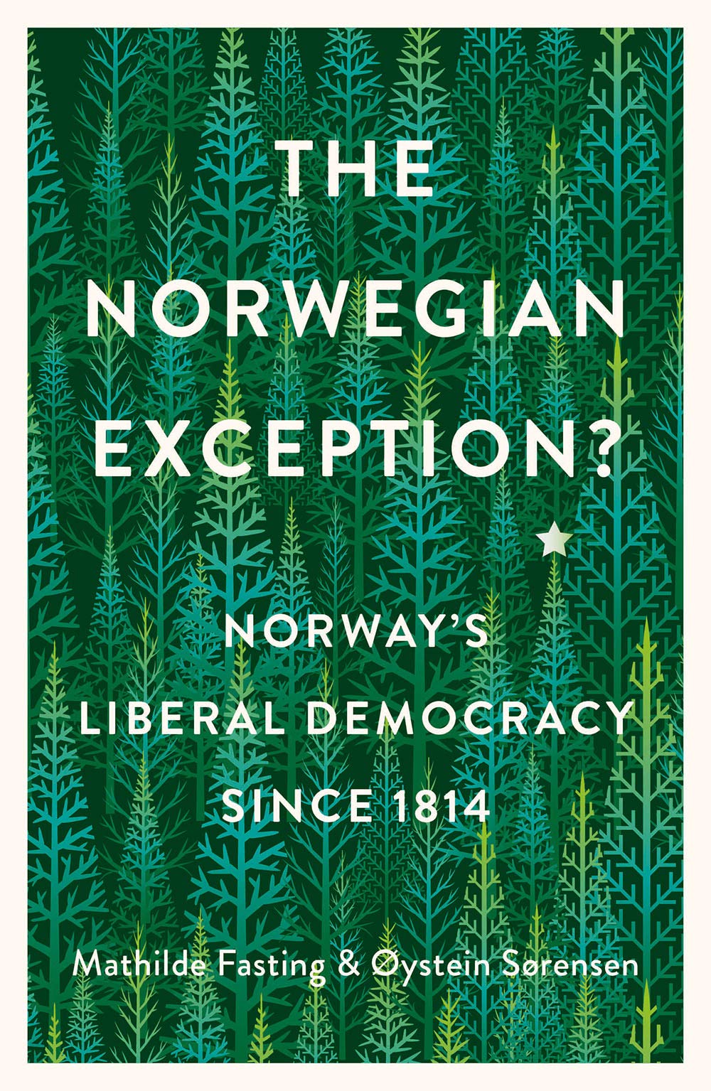 The Norwegian Exception?: Norways Liberal Democracy Since 1814,Used