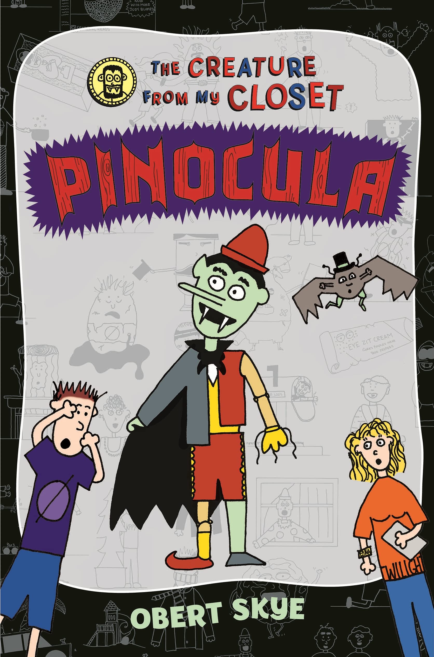 Pinocula (The Creature From My Closet, 3),Used