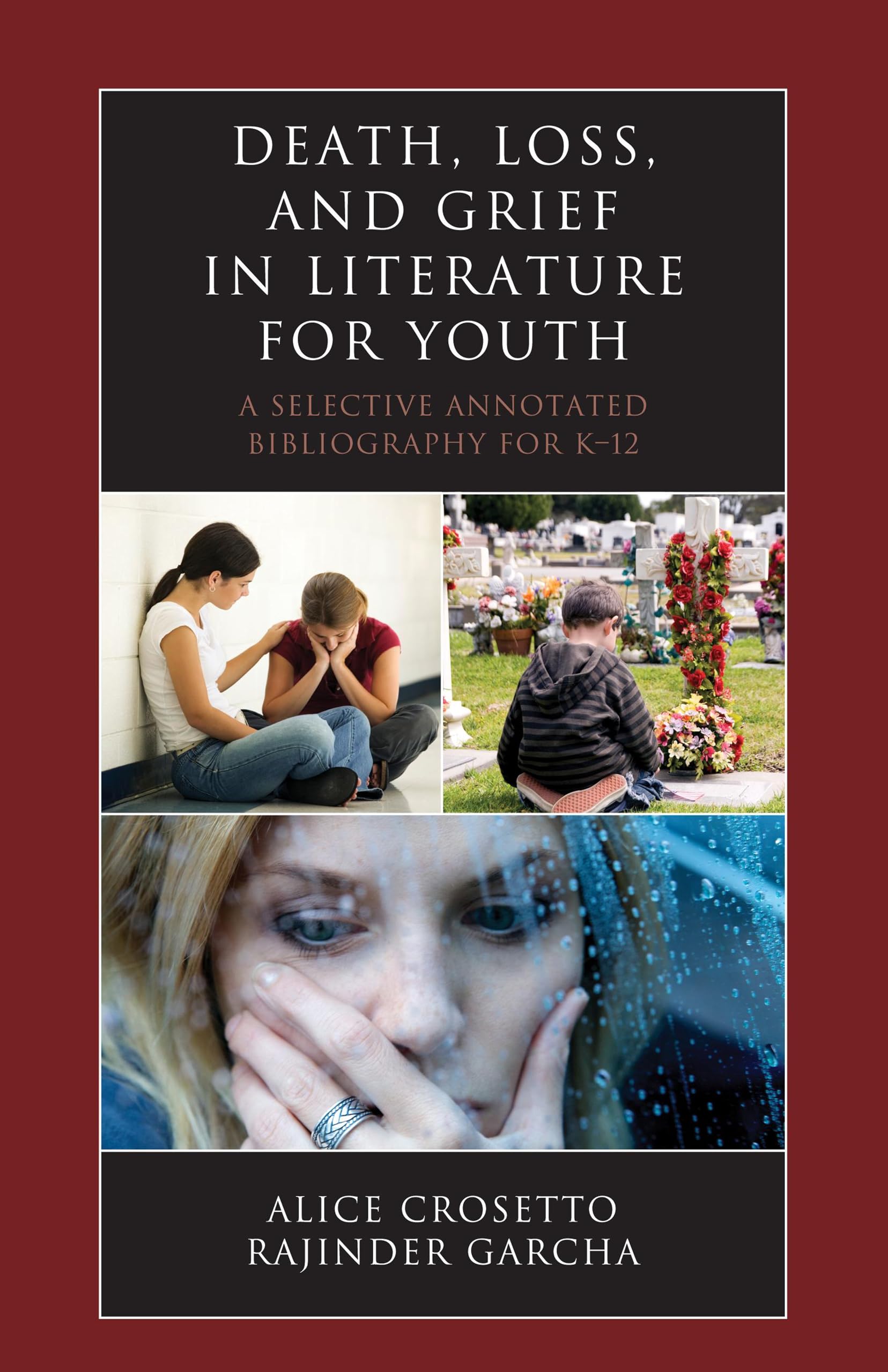 Death, Loss, and Grief in Literature for Youth: A Selective Annotated Bibliography for K12 (Literature for Youth Series),Used