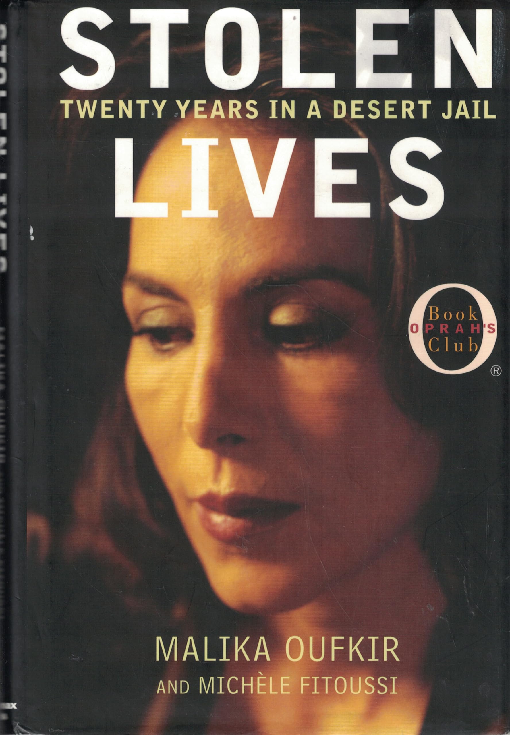 Stolen Lives: Twenty Years In A Desert Jail (Oprah'S Book Club),New