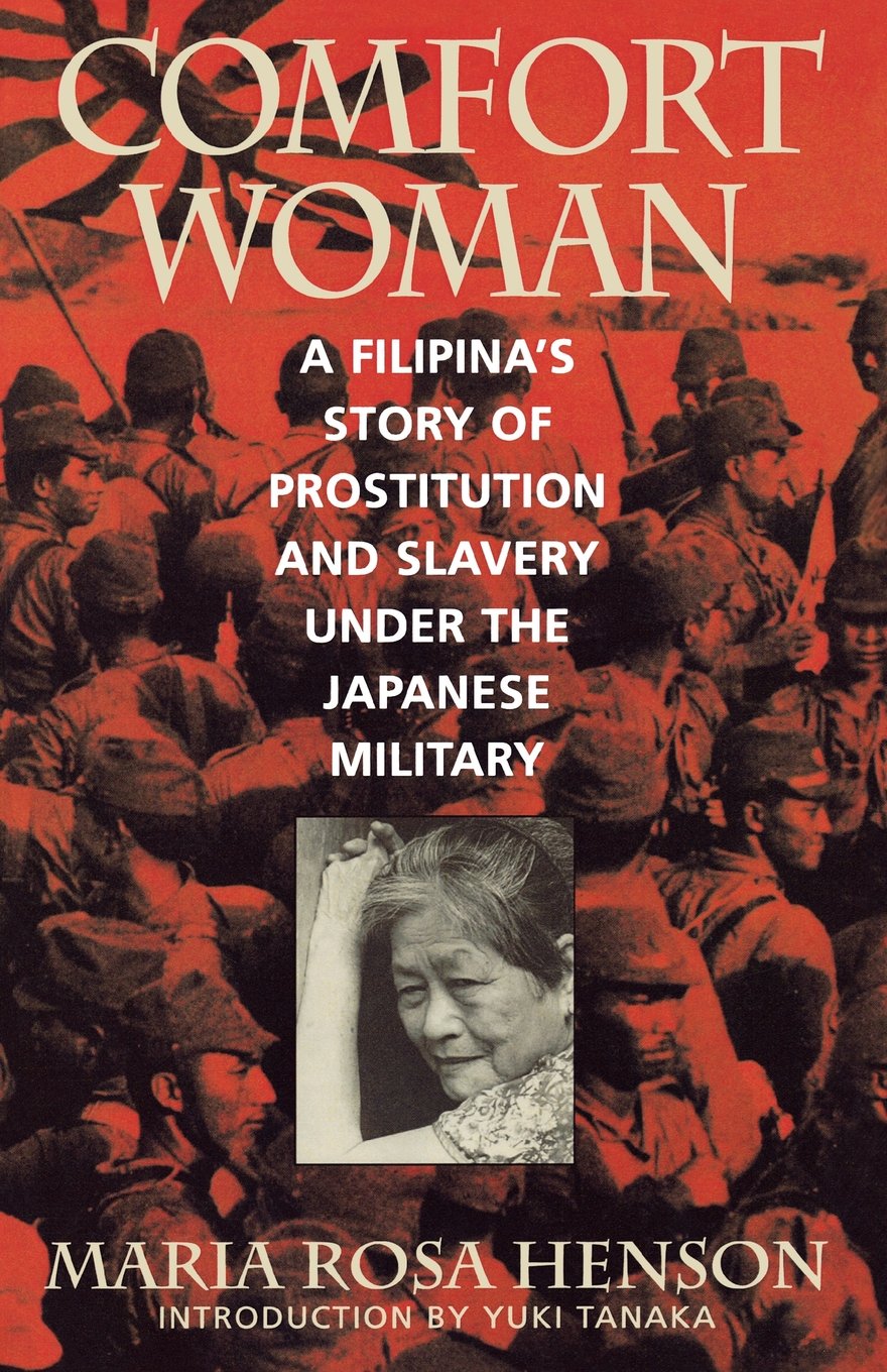 Comfort Woman: A Filipina's Story of Prostitution and Slavery under the Japanese Military (Asian Voices),Used