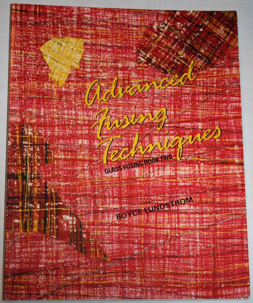Advanced Fusing Techniques (Glass Fusing, Book 2)-used