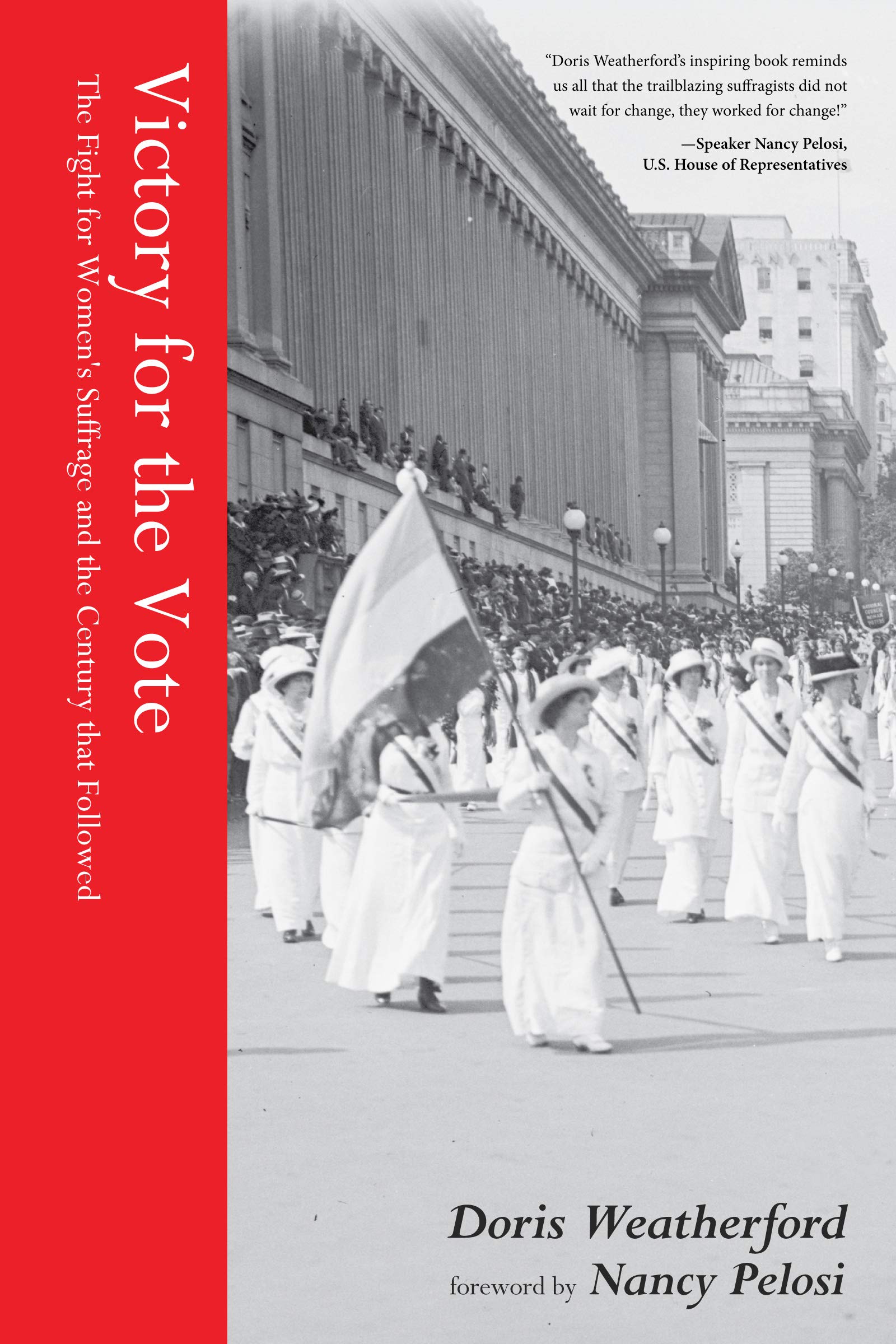 Victory for the Vote: The Fight for Women's Suffrage and the Century that Followed (Women's Rights Movement, Women's History Mon,Used