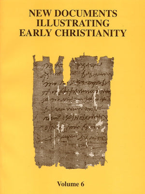 New Documents Illustrating Early Christianity(A Review of the Greek Inscriptions and Papyri Published in 198081 ) (vol 6),Used
