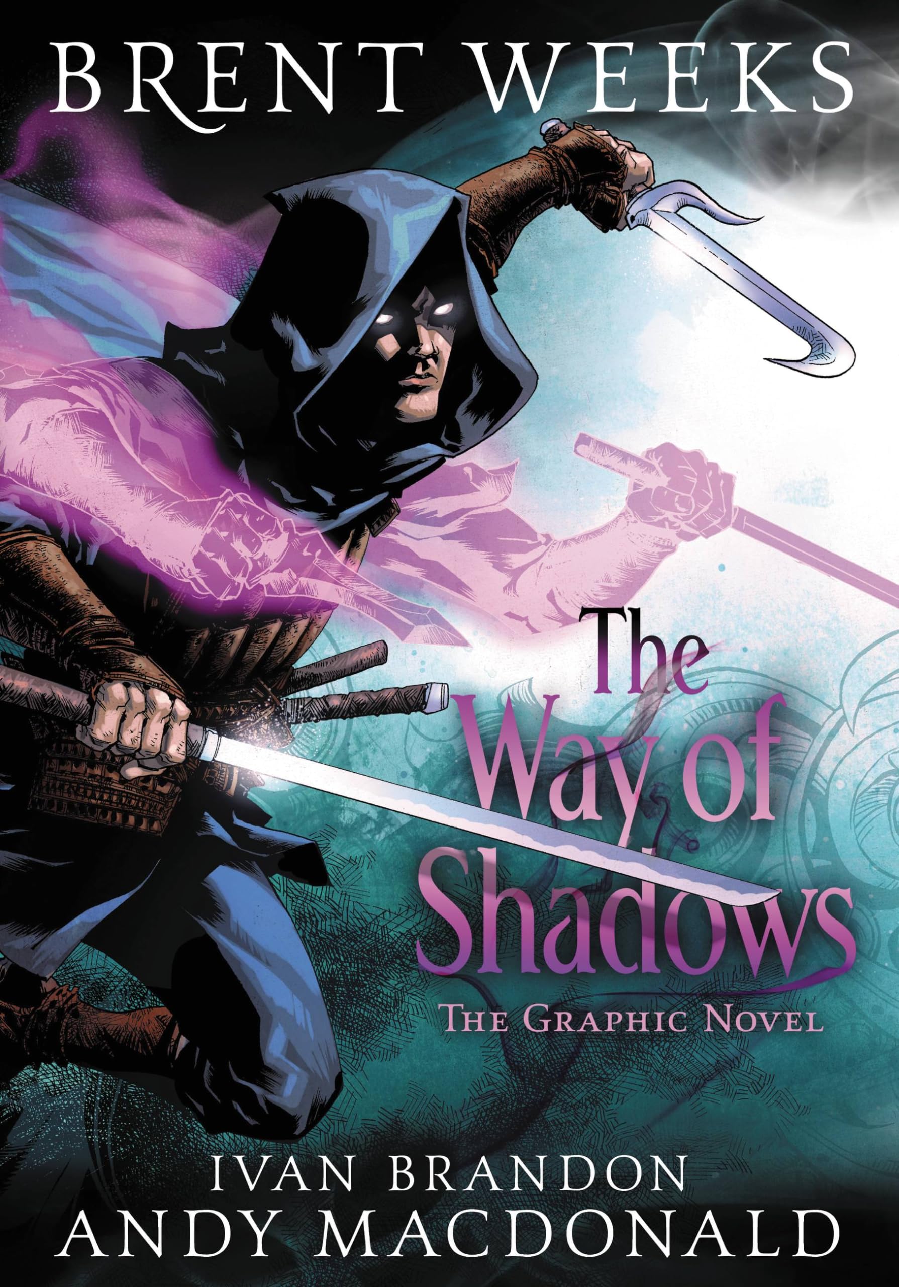 The Way Of Shadows: The Graphic Novel (The Night Angel Trilogy, 1)