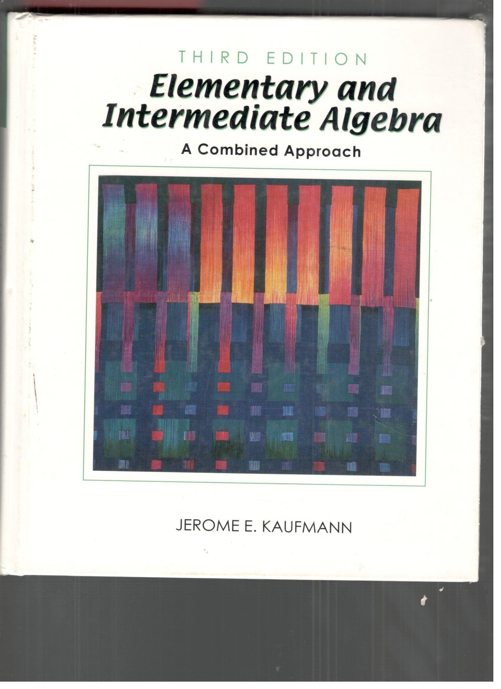 Elementary and Intermediate Algebra: A Combined Approach with CD,Used