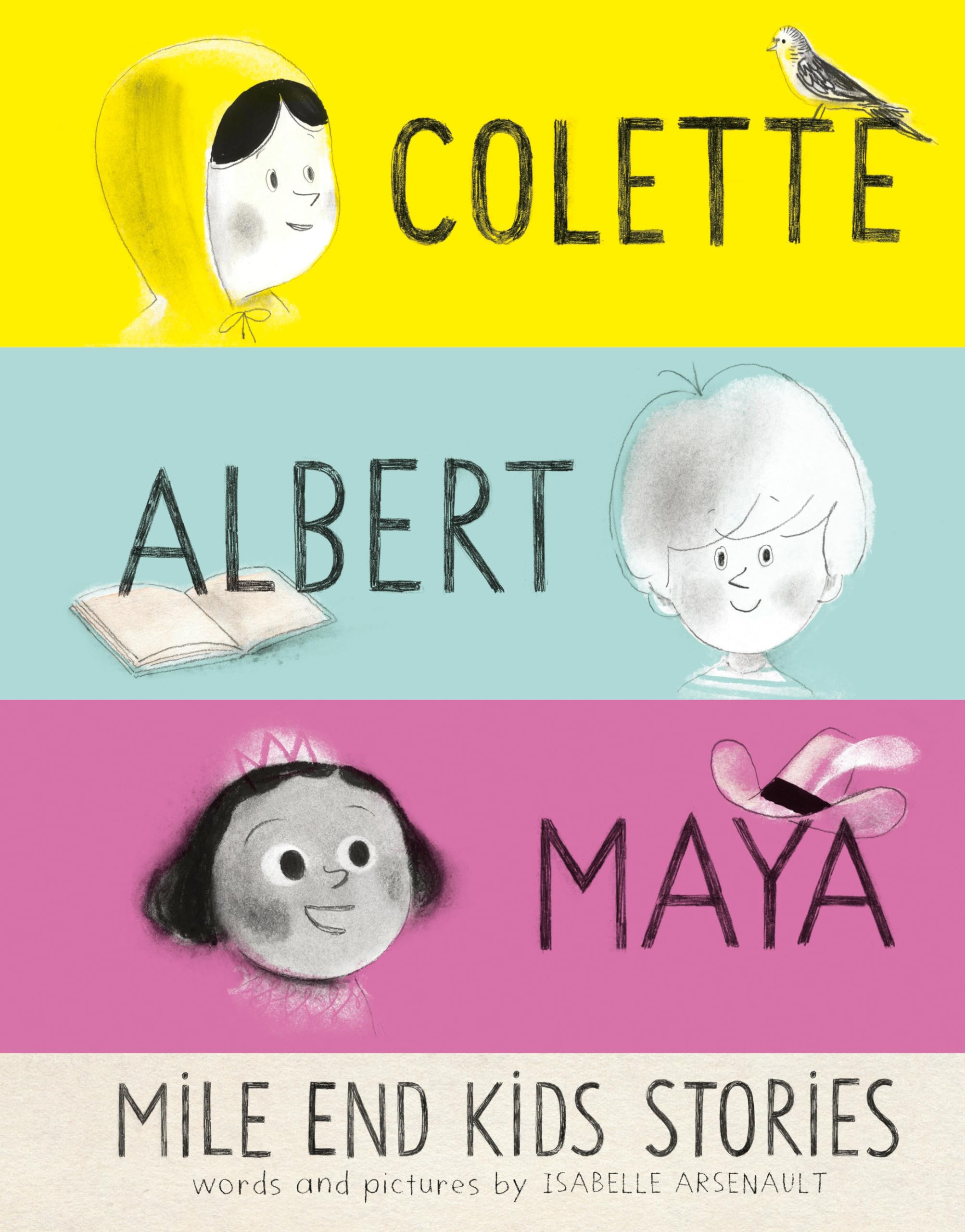 Mile End Kids Stories: Colette, Albert And Maya (A Mile End Kids Story),New