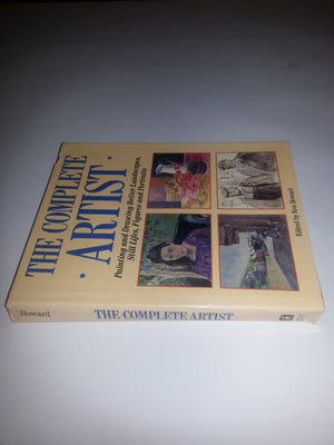 The Complete Artist: Painting and Drawing Better Landscapes, Still Lifes, Figures and Portraits,Used