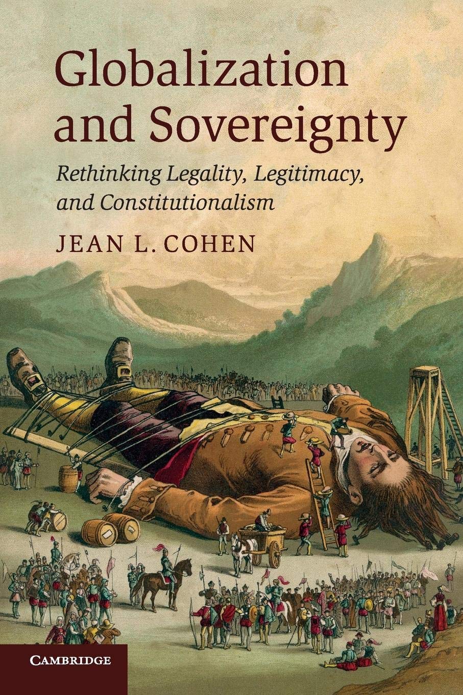 Globalization and Sovereignty: Rethinking Legality, Legitimacy, and Constitutionalism,Used
