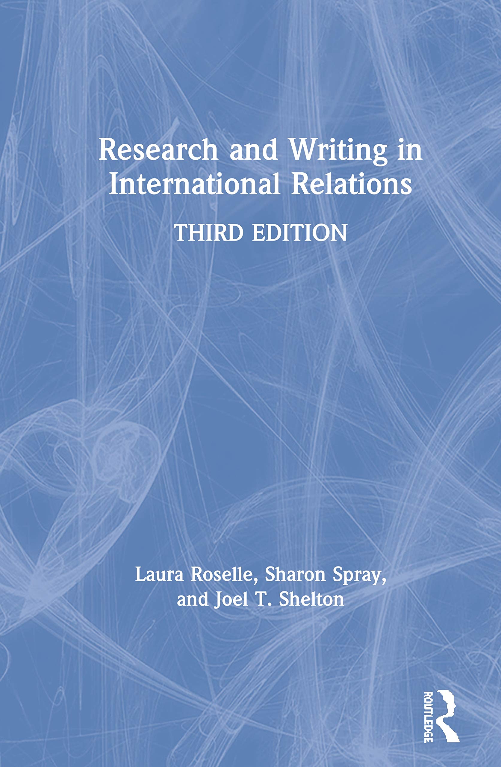 Research and Writing in International Relations,Used