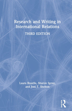 Research and Writing in International Relations,Used