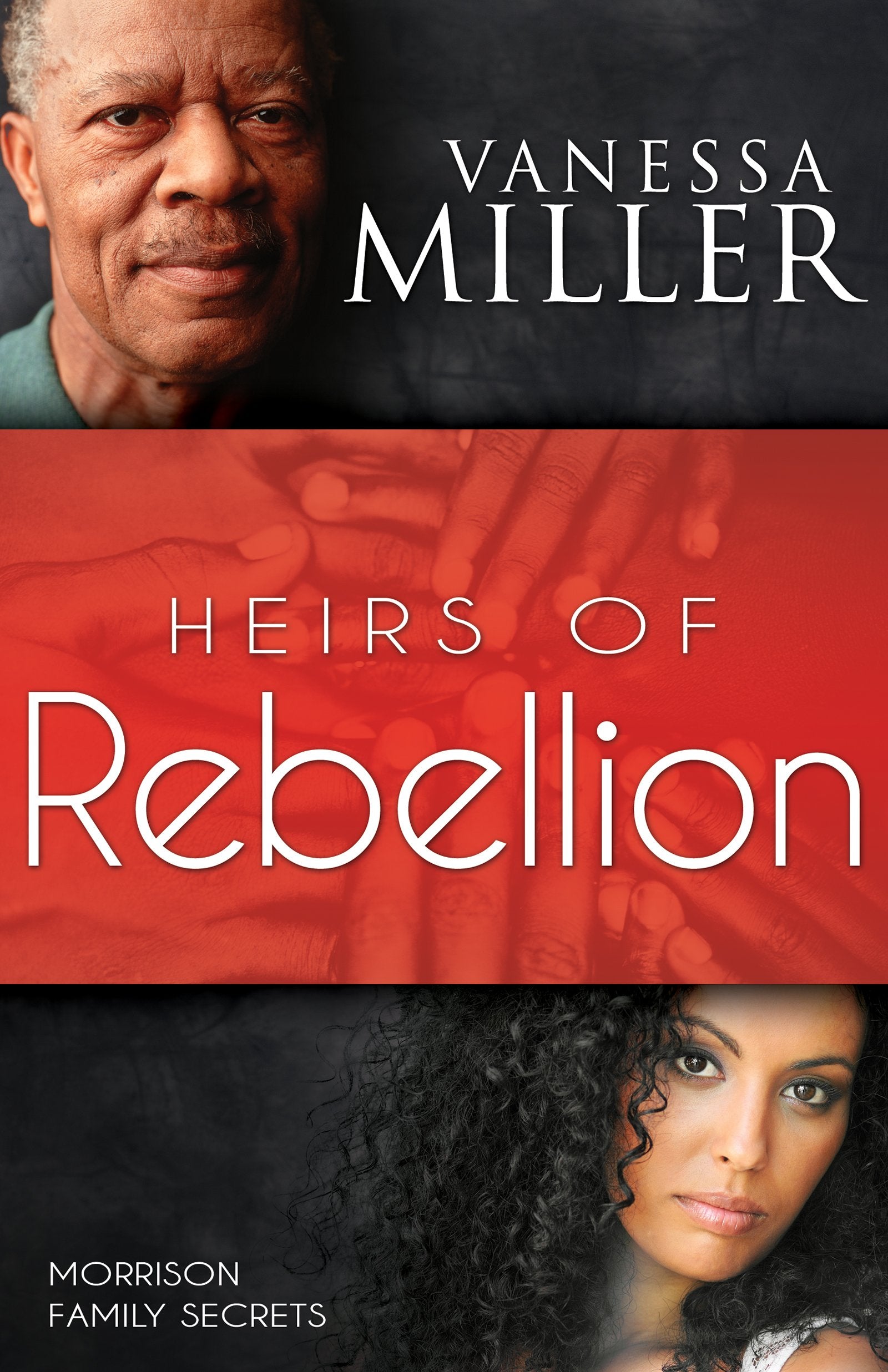 Heirs of Rebellion (Morrison Family Secrets),Used