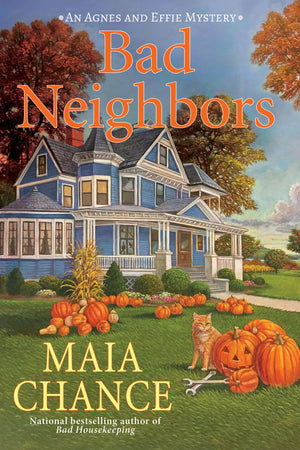 Bad Neighbors: An Agnes and Effie Mystery,Used