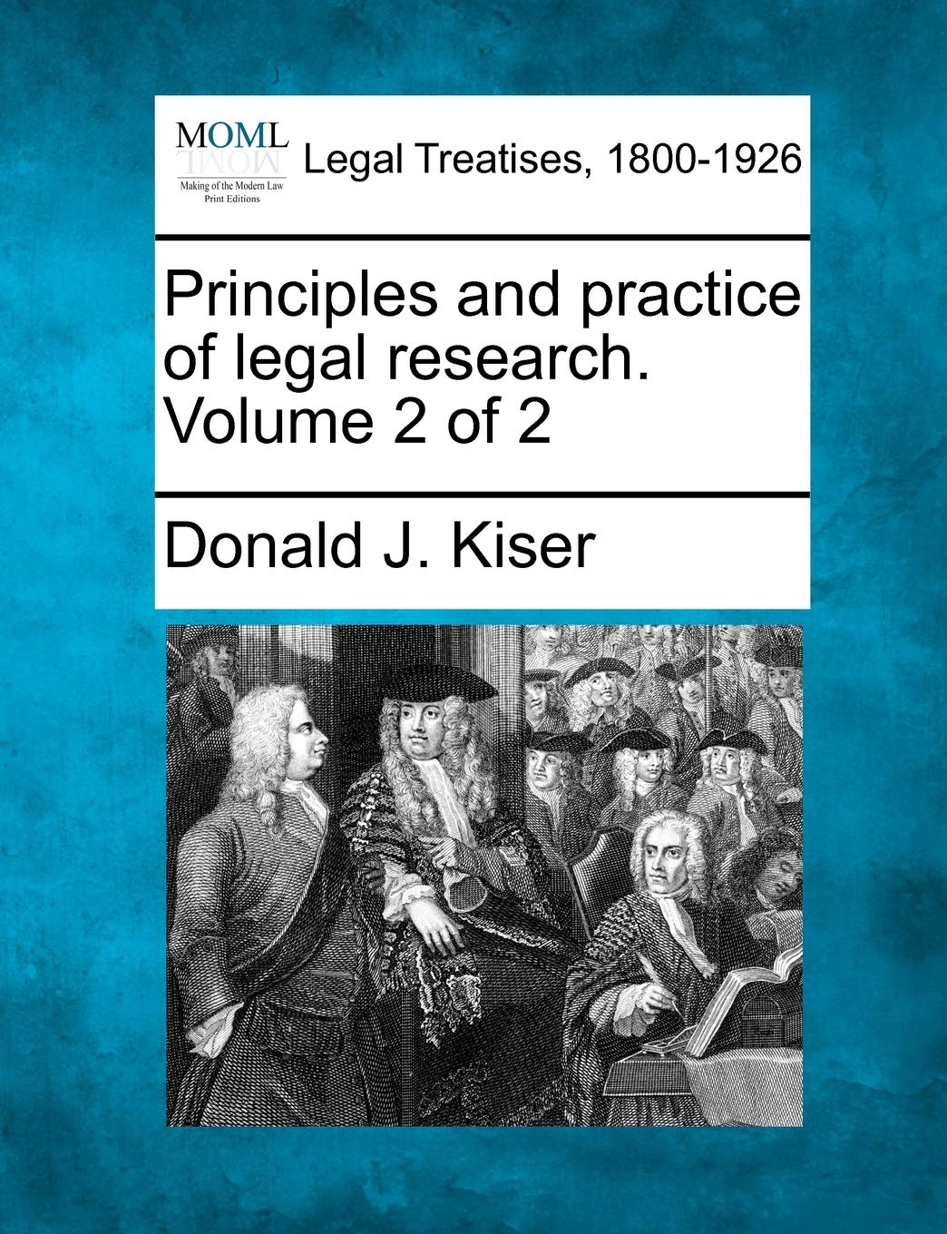 Principles and Practice of Legal Research. Volume 2 of 2,Used