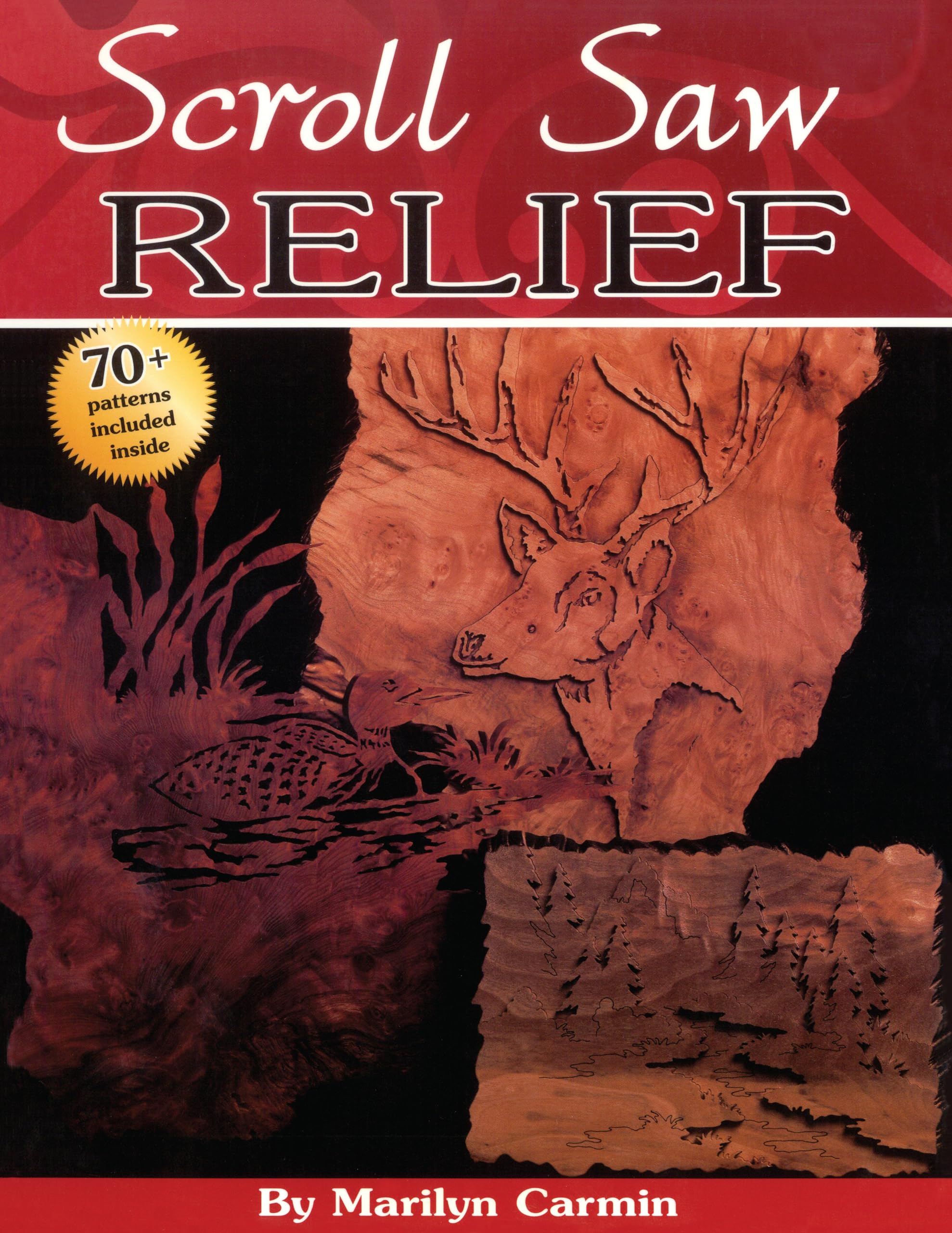 Scroll Saw Relief: 70 + Patterns Included,New