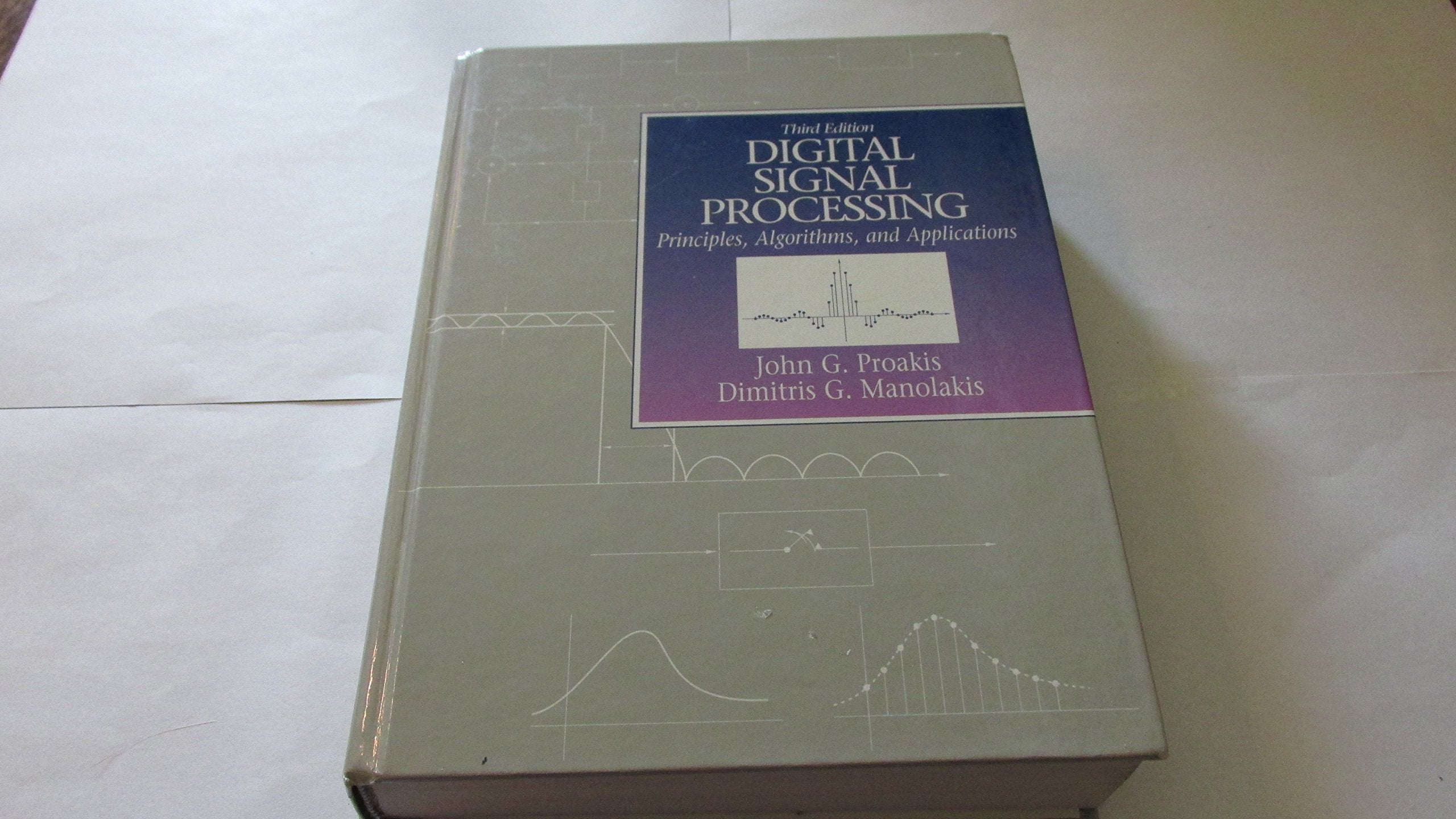 Digital Signal Processing: Principles, Algorithms and Applications (3rd Edition),New
