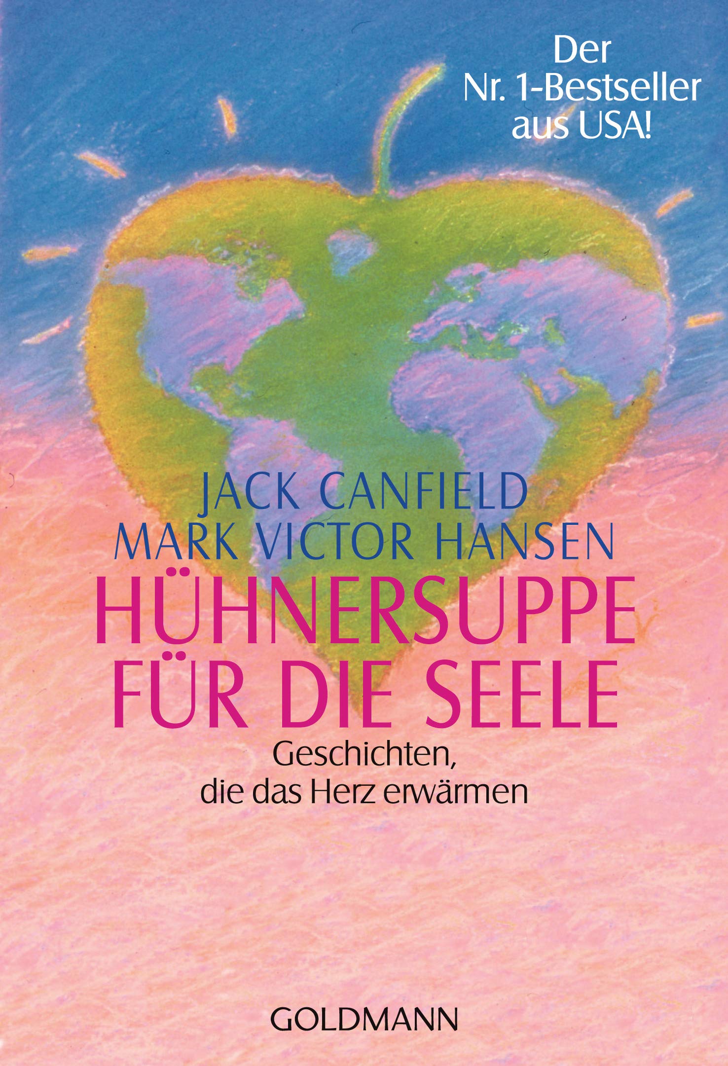 Hhnersuppe fr die Seele. Geschichten, die das Herz erwrmen.,Used